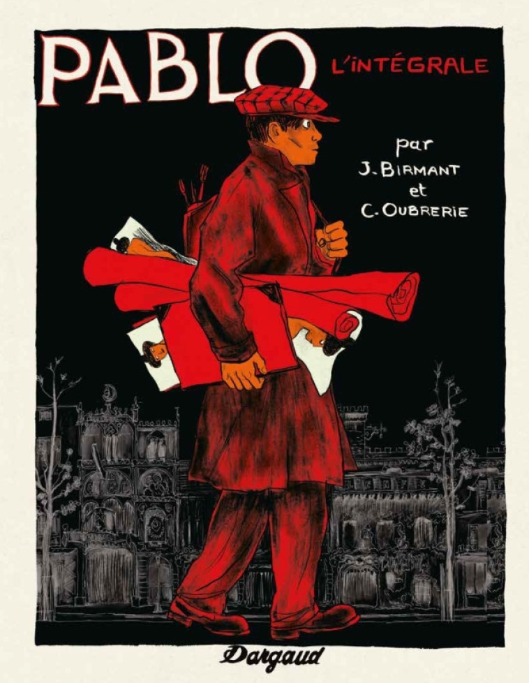 Pablo - Tome 0 - Pablo - Intégrale complète - Birmant Julie Birmant Julie, Oubrerie Clément Oubrerie Clément,  Birmant Julie,  Oubrerie Clément - DARGAUD