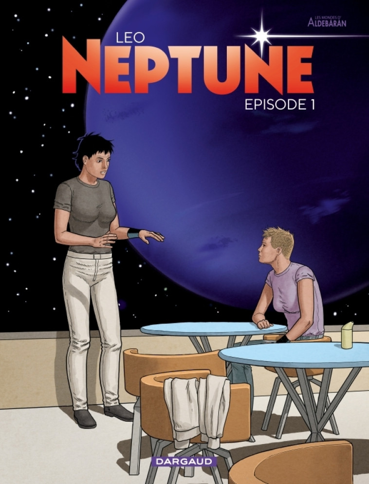 Neptune - Épisode 1 - LEO LEO,  Leo,  Leo,  Leo - DARGAUD