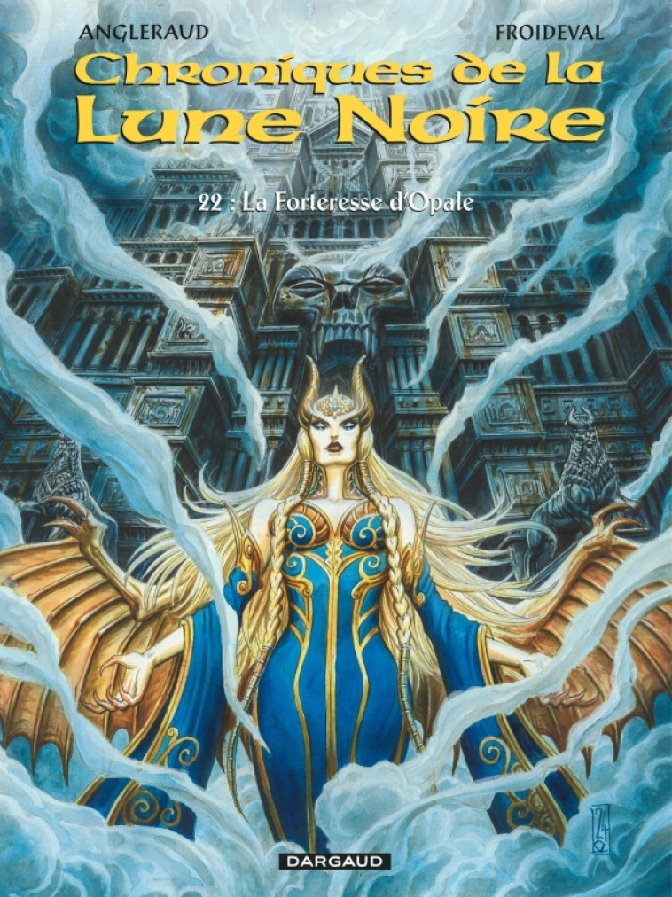 Les Chroniques de la Lune noire - Tome 22 - La Forteresse d Opale -  Angleraud Fabrice,  Froideval François,  Angleraud Fabrice,  Froideval François - DARGAUD