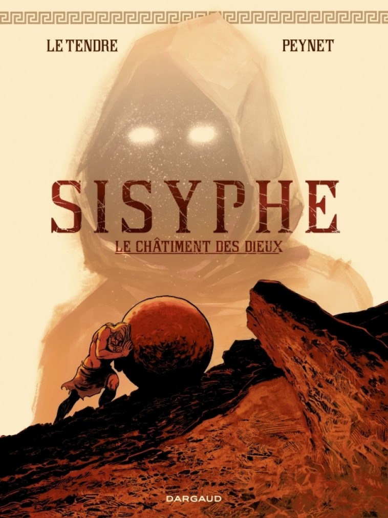 Sisyphe - Le Tendre Serge Le Tendre Serge, Peynet F Peynet F,  Le Tendre Serge,  Peynet F,  Le Tendre Serge,  Peynet F - DARGAUD