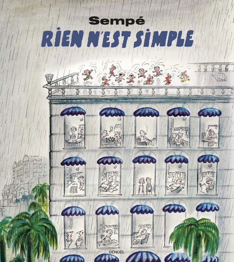 Rien n'est simple -  SEMPE,  SEMPE - DENOEL