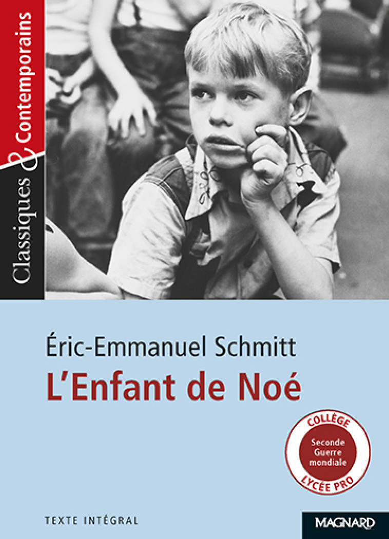 L'Enfant de Noé - Classiques et Contemporains - Laurence Sudret, Éric-Emmanuel Schmitt - MAGNARD
