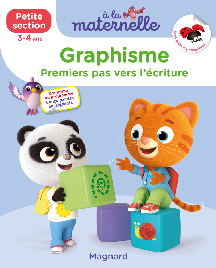 Graphisme Petite section 3-4 ans - A la maternelle - Anne Weiller, Georges Besnard, Marie Sirica Routtier, Anne Weiller, Georges Besnard, Marie Sirica Routtier - MAGNARD