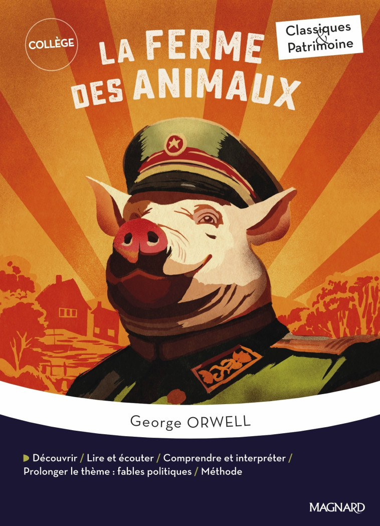 La Ferme des animaux - Classiques et Patrimoine - Stéphane Maltère, George ORWELL, Stéphane Maltère, George ORWELL - MAGNARD