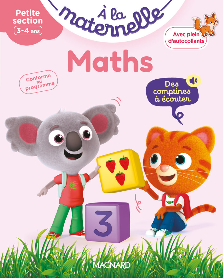 Maths Petite section 3-4 ans - A la maternelle - Anne Weiller, Georges Besnard, Marie Sirica Routtier, Anne Weiller, Georges Besnard, Marie Sirica Routtier - MAGNARD
