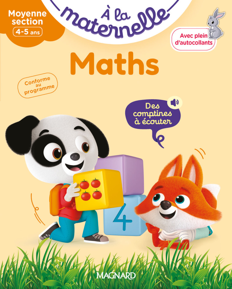 Maths Moyenne section 4-5 ans - A la maternelle - Anne Weiller, Georges Besnard, Marie Sirica Routtier, Anne Weiller, Georges Besnard, Marie Sirica Routtier - MAGNARD