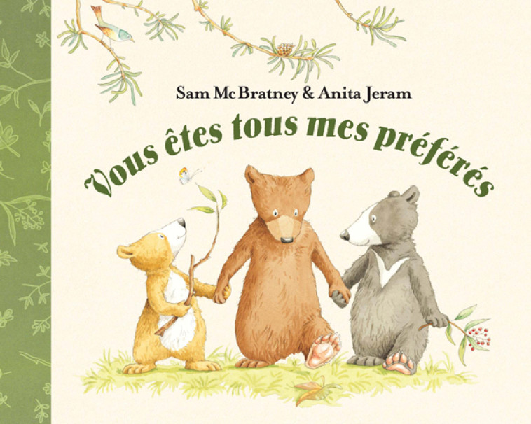 Vous êtes tous mes préférés - Sam MCBRATNEY, Anita Jeram, Sam MCBRATNEY, Anita Jeram, Claude Lager - EDL