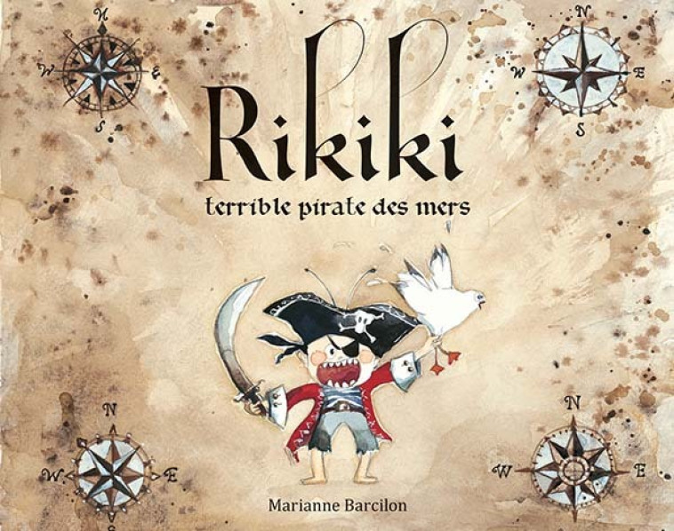 Rikiki - Terrible pirate des mers - Marianne Barcilon, Marianne Barcilon - EDL