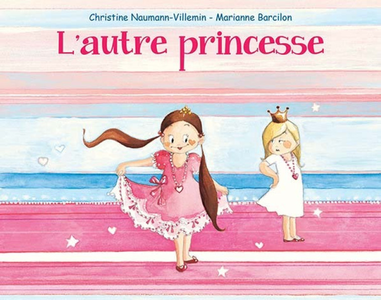 L'autre princesse - Christine Naumann-Villemin, Marianne Barcilon, Christine Naumann-Villemin, Marianne Barcilon - EDL