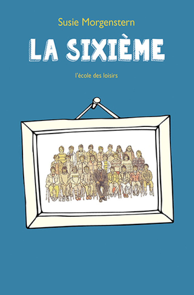 La sixième - Susie Morgenstern, Susie Morgenstern - EDL