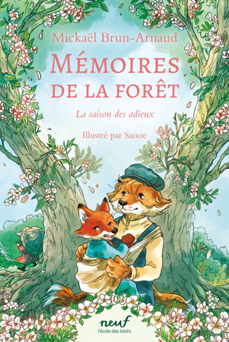 Mémoires de la forêt - Tome 4 - La saison des adieux -  Brun-Arnaud Mickael, Mickaël Brun-Arnaud,  Sanoe, Mickaël Brun-Arnaud,  Sanoe - EDL