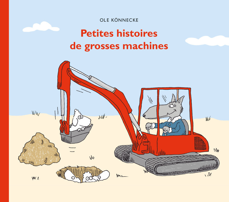 Petites histoires de grosses machines - OLE KONNECKE, Svea Winkler-Irigoin, OLE KONNECKE, Svea Winkler-Irigoin - EDL