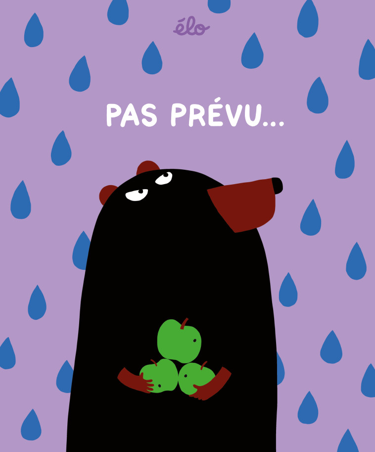 Pas prévu... -  Élo,  Élo - EDL