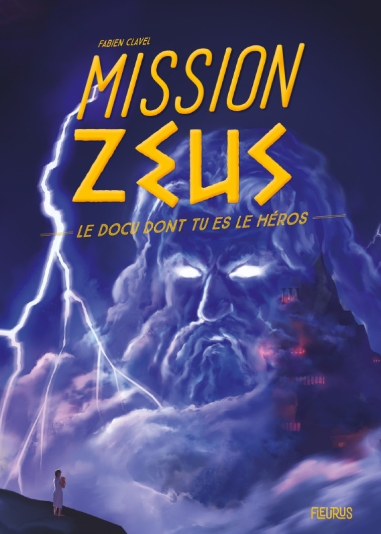 Mission Zeus - Fabien Clavel, Cyril Nouvel, Fabien Clavel, Cyril Nouvel - FLEURUS