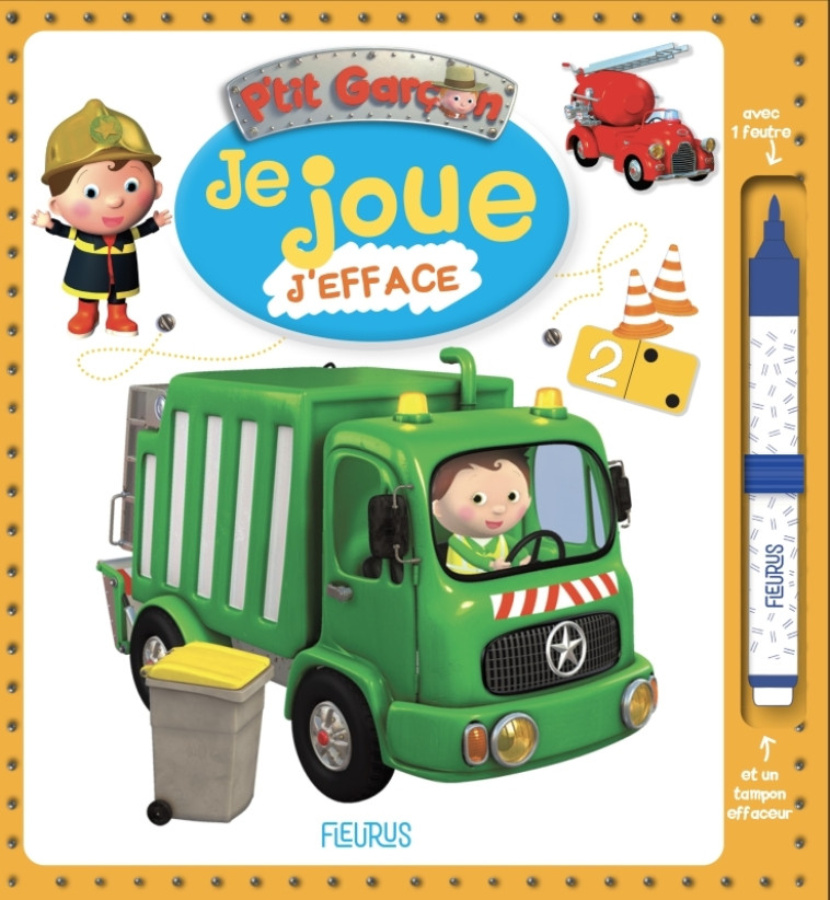 Je joue, j'efface - P'tit garçon (camion-poubelle) - Nathalie Bélineau, Alexis Nesme, Nathalie Bélineau, Alexis Nesme - FLEURUS