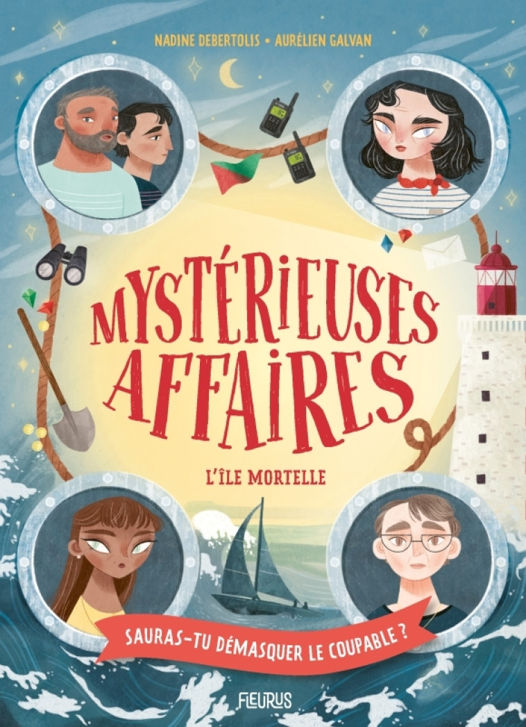 L'île mortelle - Nadine Debertolis, Aurelien Galvan, Nadine Debertolis, Aurelien Galvan - FLEURUS