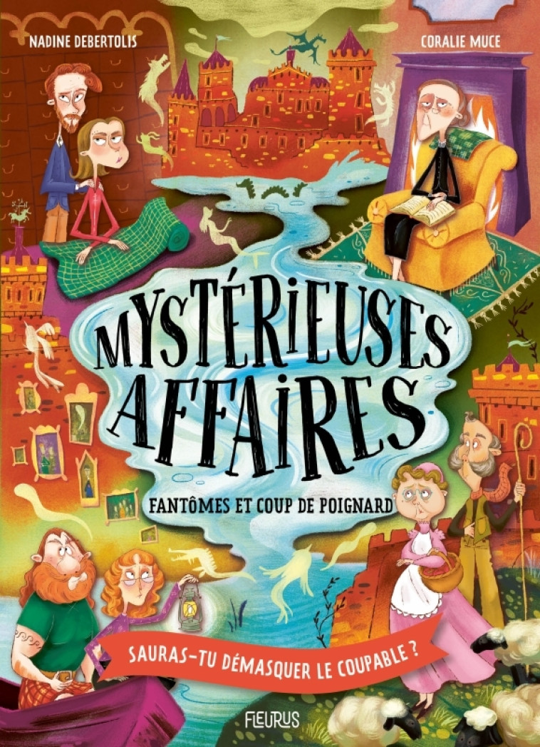 Fantômes et coup de poignard - Nadine Debertolis, Coralie Muce, Nadine Debertolis, Coralie Muce - FLEURUS