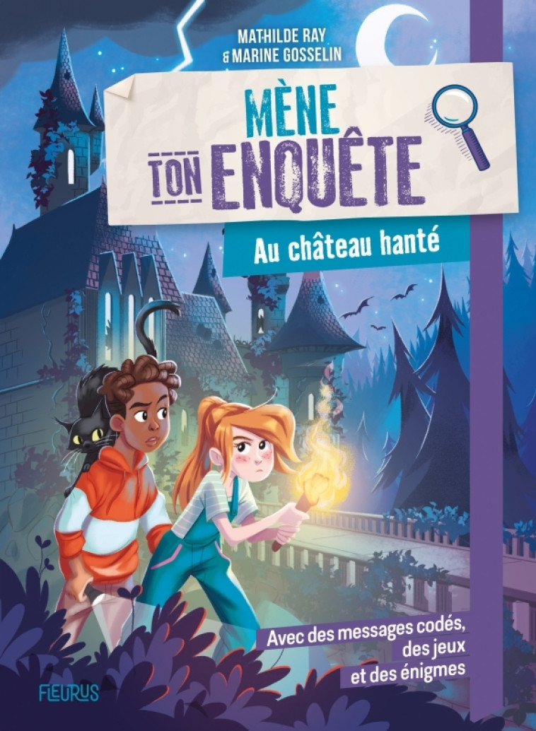 Au château hanté - Mathilde Ray, Marine Gosselin, Mathilde Ray, Marine Gosselin - FLEURUS