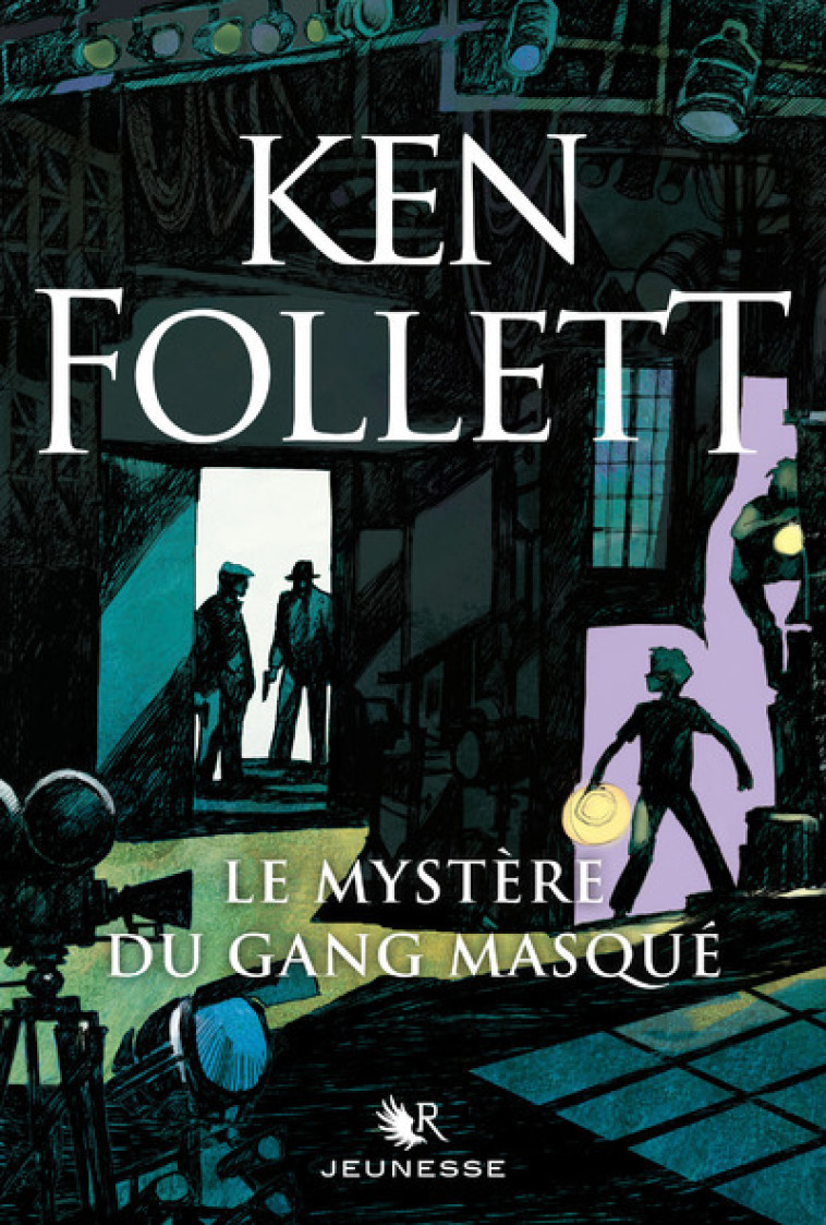 Le Mystère du gang masqué - Ken Follett, Fabien Le Roy, Ken Follett, Fabien Le Roy - ROBERT LAFFONT