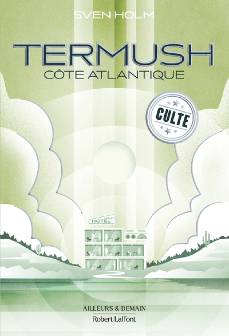 Termush, côte Atlantique - Sven HOLM, Catherine Renaud, Sven HOLM, Catherine Renaud - ROBERT LAFFONT