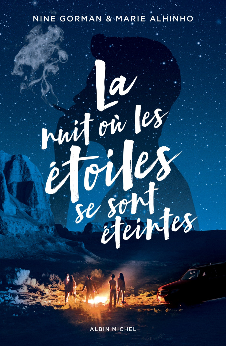 La Nuit où les étoiles se sont éteintes - tome 1 - Nine Gorman, Marie Alhinho, Nine Gorman, Marie Alhinho - ALBIN MICHEL