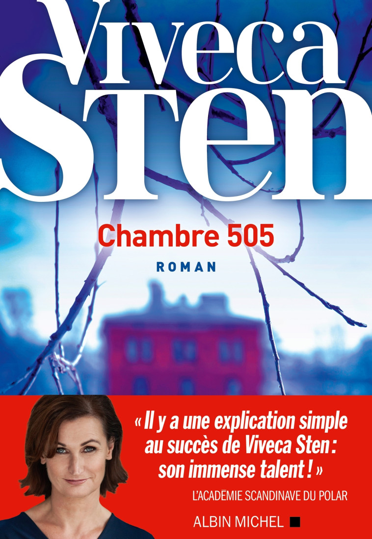 Chambre 505 - Viveca Sten, Amanda Postel, Anna Postel, Viveca Sten, Amanda Postel, Anna Postel - ALBIN MICHEL