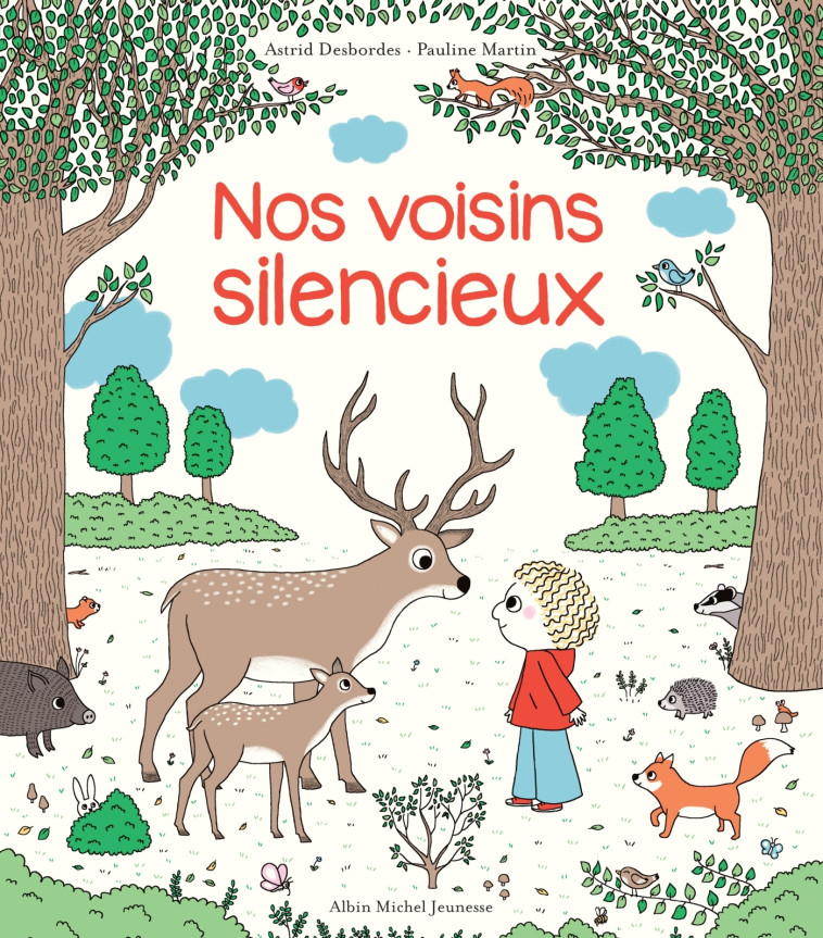Archibald- Nos voisins silencieux - Astrid Desbordes, Pauline Martin, Astrid Desbordes, Pauline Martin - ALBIN MICHEL