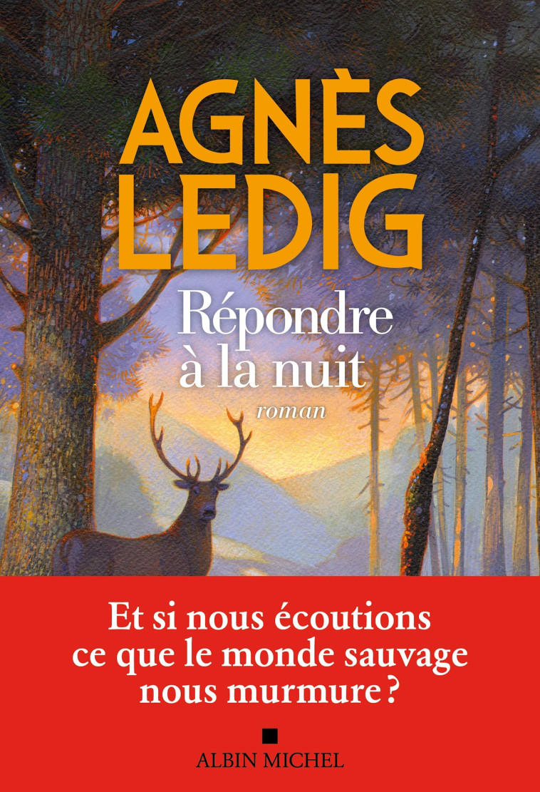 Répondre à la nuit - Agnès Ledig, Agnès Ledig - ALBIN MICHEL