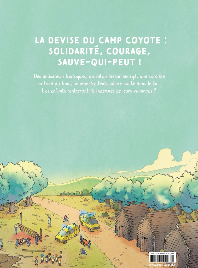 Camp Coyote - tome 1 - Les Vacances de la mort - Marc Dubuisson, Paka Paka, BenBK BenBK,  PAKA,  BenBK - ALBIN MICHEL