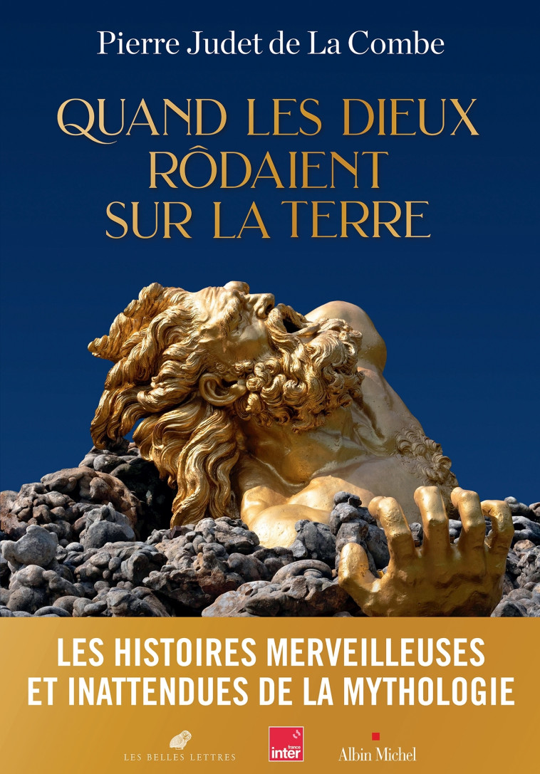 Quand les Dieux rôdaient sur la Terre - Pierre Judet de la Combe, Pierre Judet de la Combe - ALBIN MICHEL