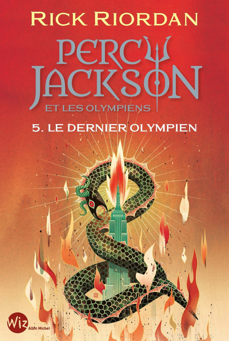 Percy Jackson et les Olympiens T5 Le Dernier Olympien (Edition 2024) - Rick Riordan, Mona Pracontal, Mona de Pracontal, Rick Riordan, Mona de Pracontal - ALBIN MICHEL