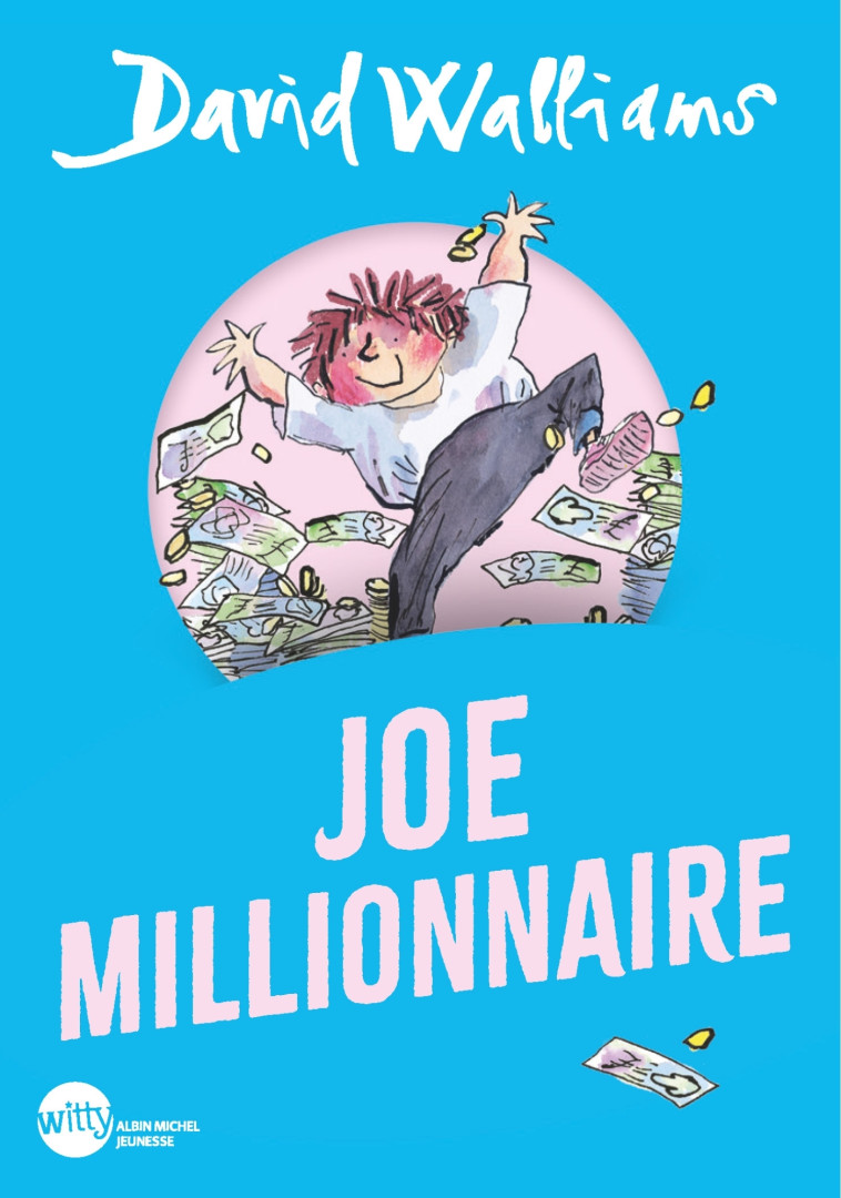 Joe Millionnaire (Ed.2024 - poche) - David Walliams, Tony Ross, Valérie Le Plouhinec - ALBIN MICHEL