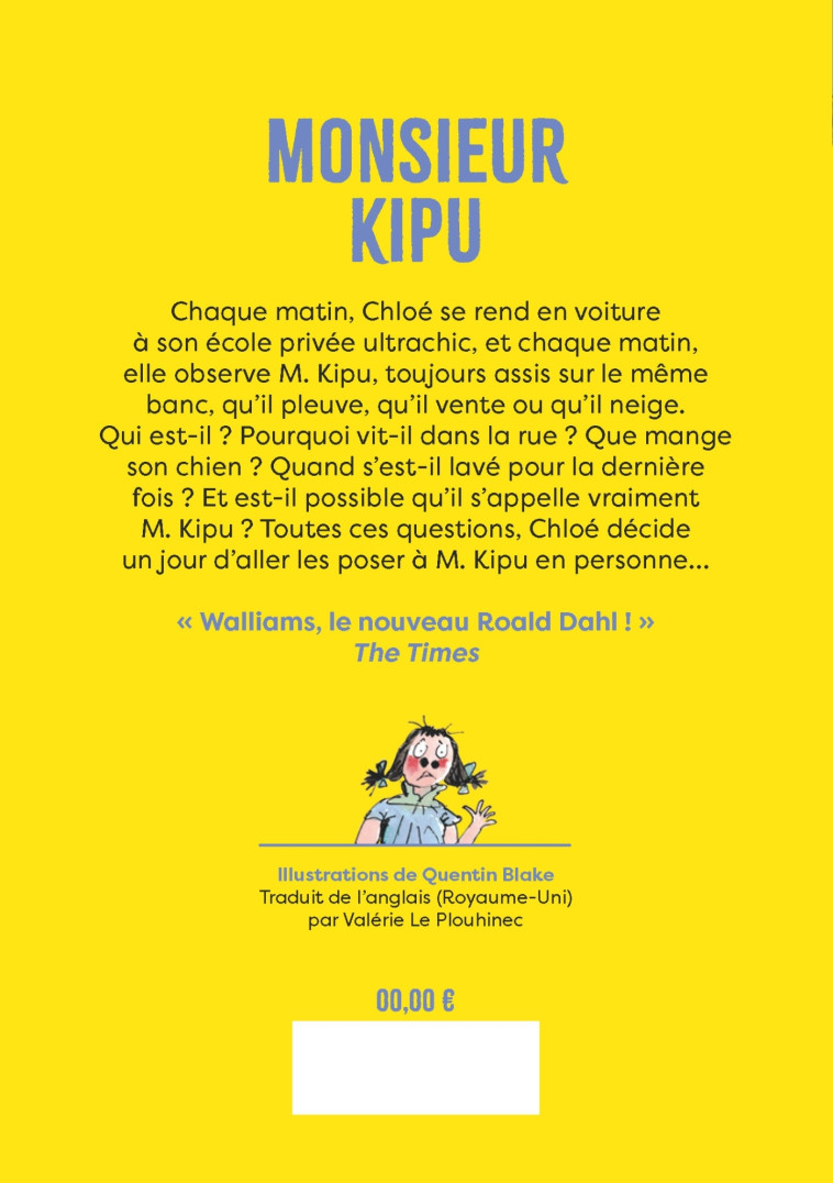 Monsieur Kipu (Edition 2024 - Witty poche) - David Walliams, Quentin Blake, Valérie Le Plouhinec, David Walliams, Quentin Blake, Valérie Le Plouhinec - ALBIN MICHEL