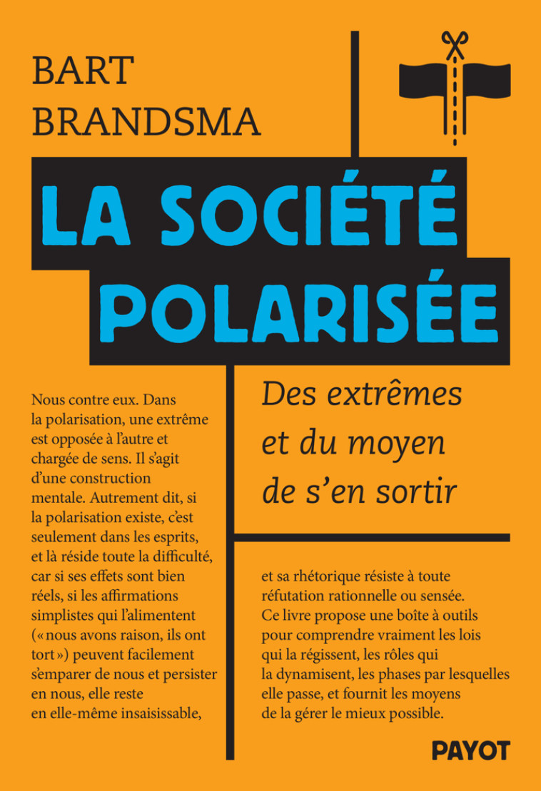 La société polarisée - Bart Brandsma, Johan-Frédérik Hel-Guedj, Bart Brandsma, Johan-Frédérik Hel-Guedj - PAYOT