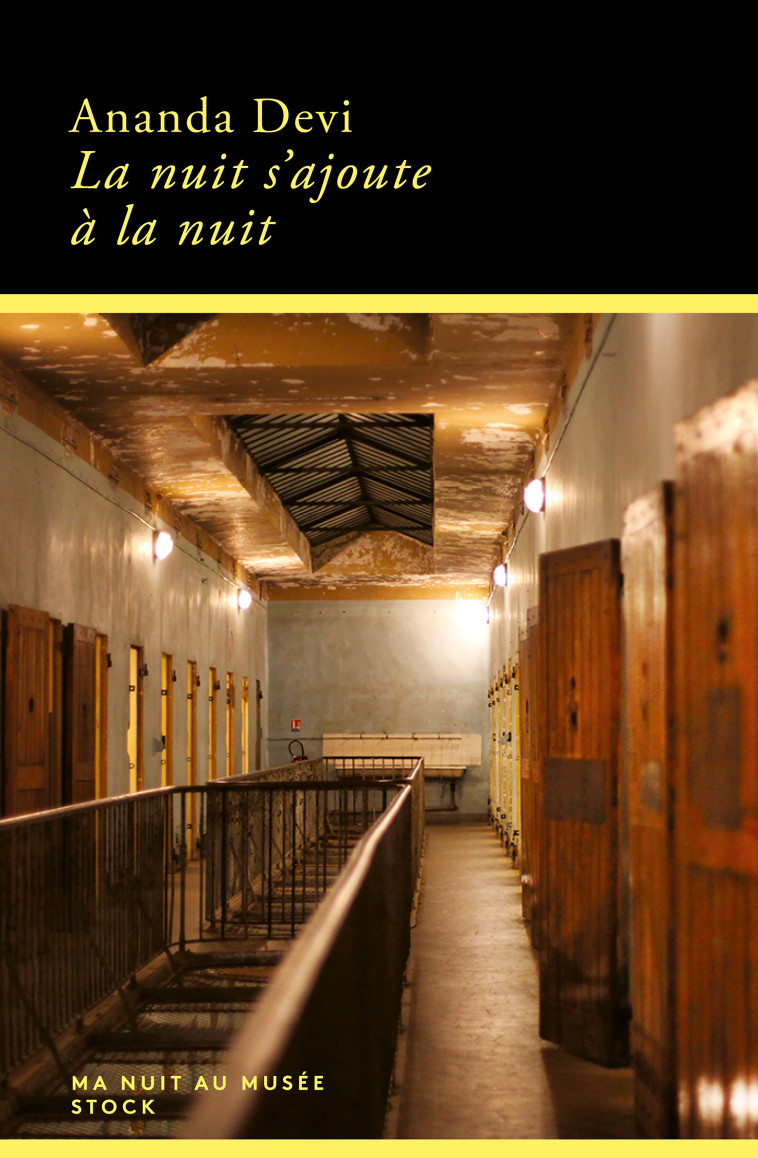 La nuit s'ajoute à la nuit - Ananda Devi - STOCK