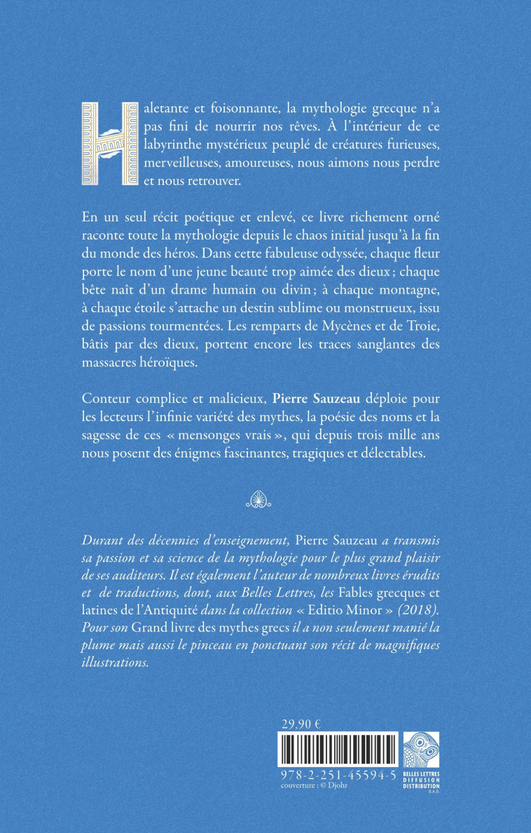 Le grand livre des mythes grecs - Pierre Sauzeau, Djohr Djohr,  Djohr, Pierre Sauzeau,  Djohr - BELLES LETTRES