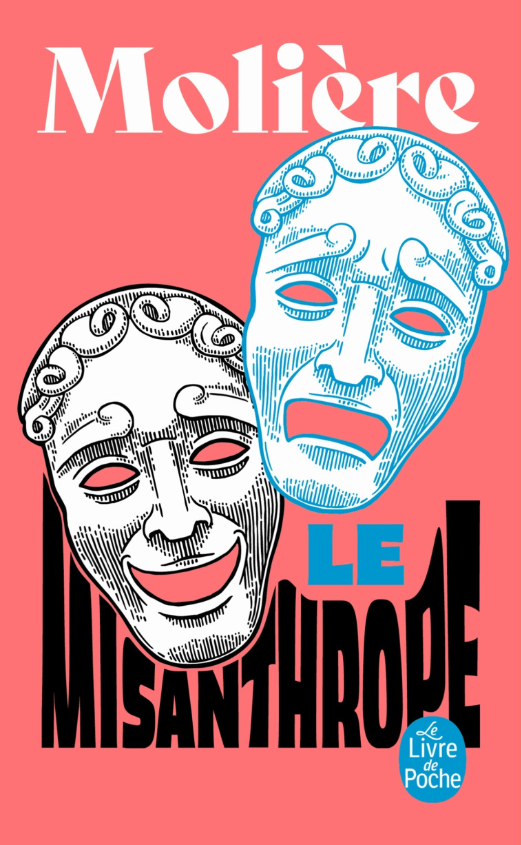 Le Misanthrope - Molière Molière, Jean-Baptiste Molière (Poquelin dit) - LGF