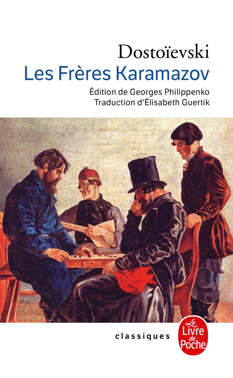 Les Frères Karamazov - Fédor Dostoïevski - LGF