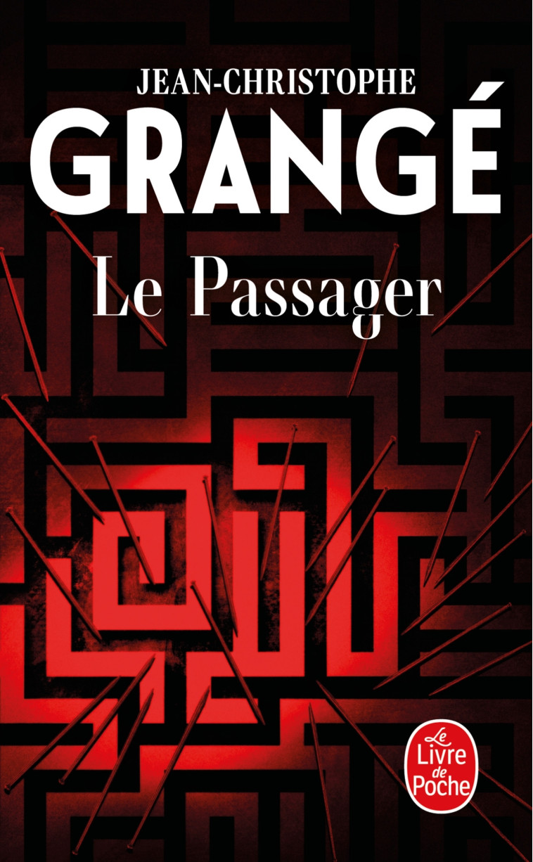 Le Passager - Jean-Christophe Grangé - LGF