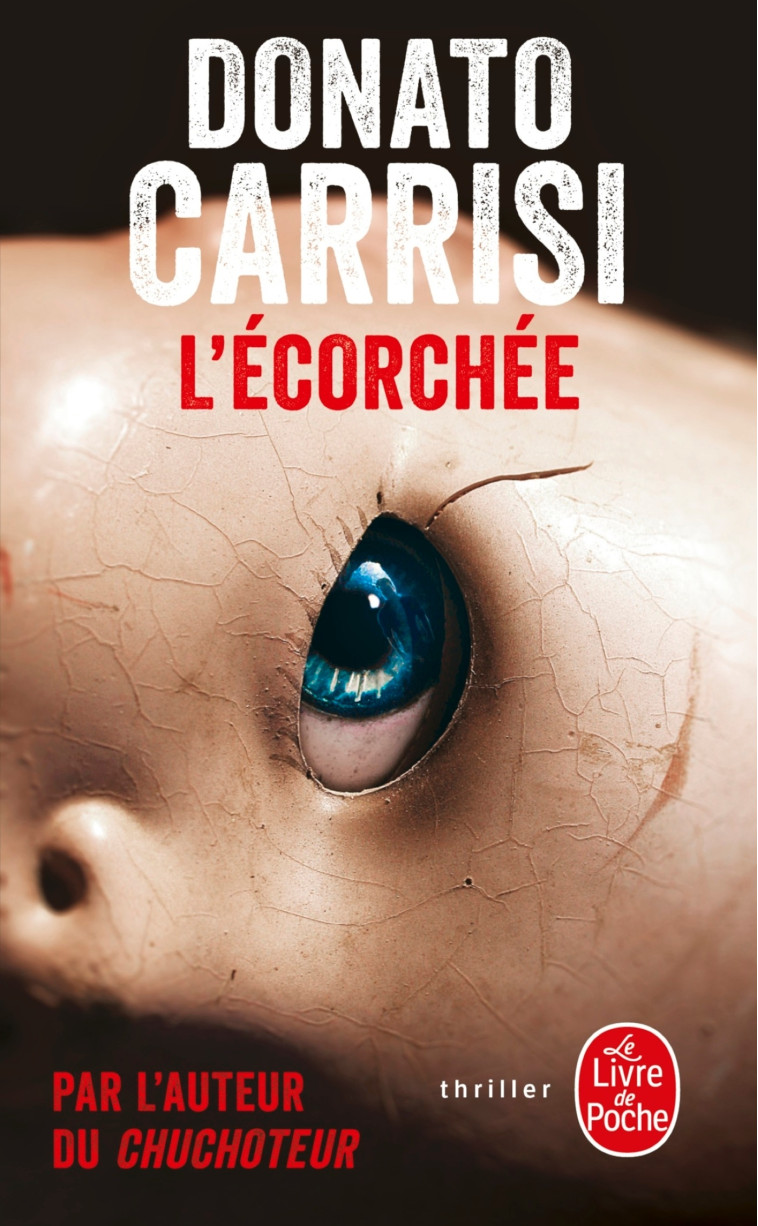 L'Écorchée - Donato Carrisi - LGF