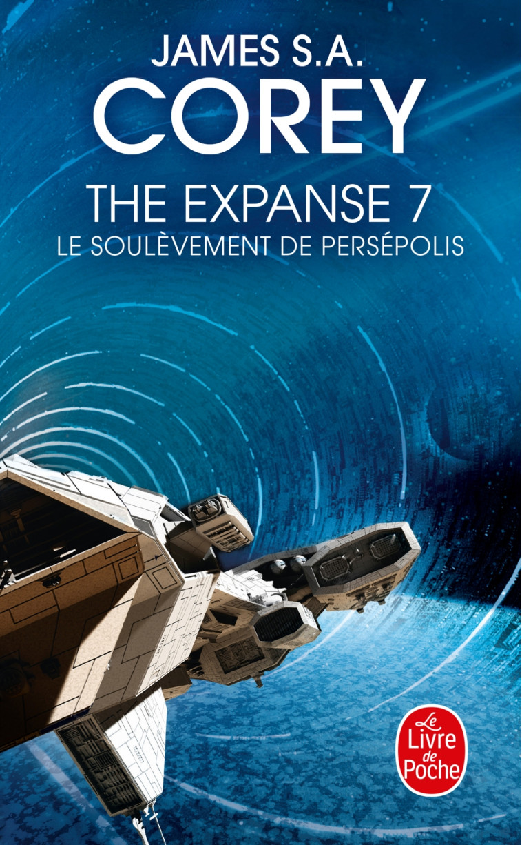 Le Soulèvement de Persépolis (The Expanse, Tome 7) - James S.A. Corey - LGF