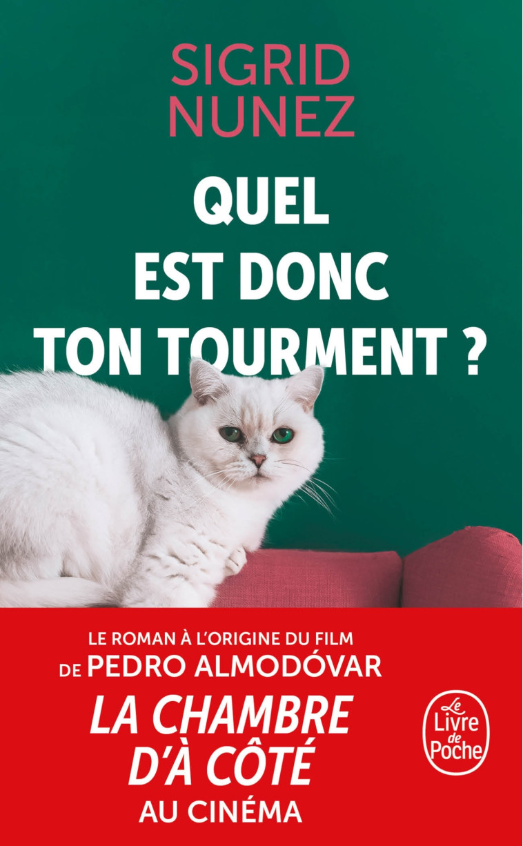 Quel est donc ton tourment ? - Sigrid Nunez, Sigrid Nunez - LGF