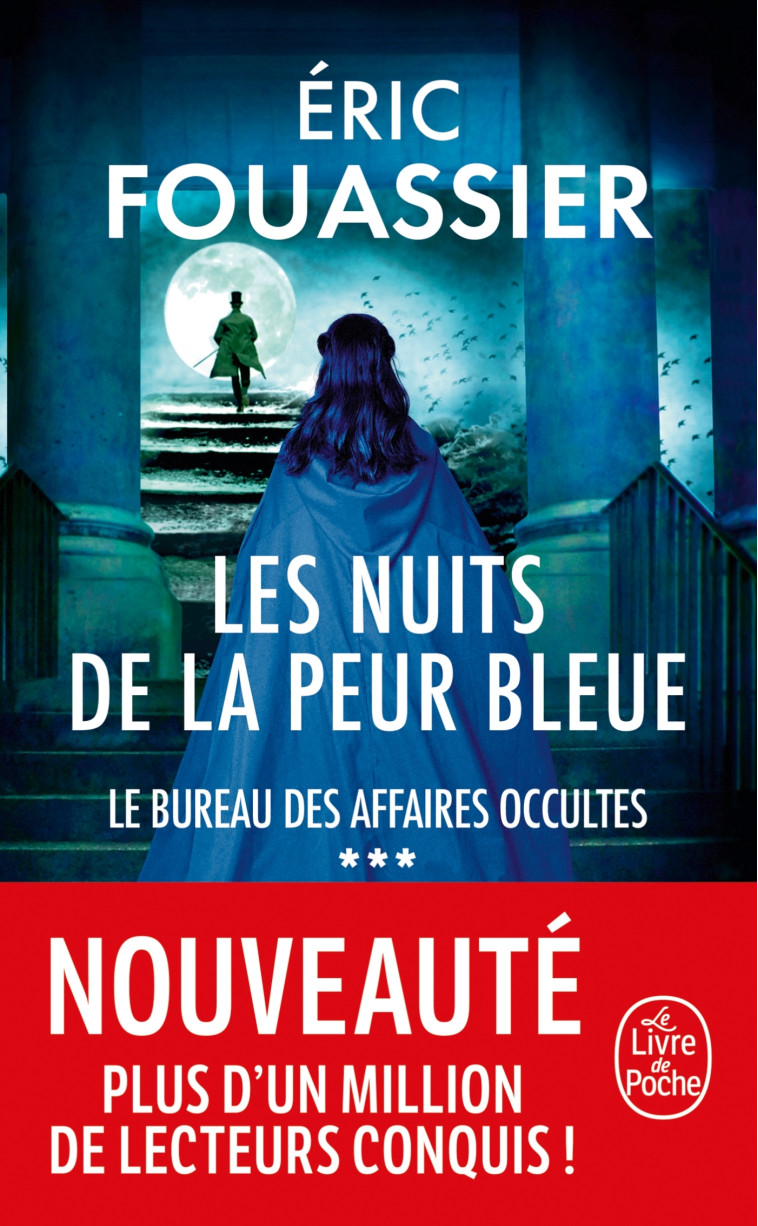 Les Nuits de la peur bleue (Le Bureau des affaires occultes, Tome 3) - Eric Fouassier, Eric Fouassier - LGF