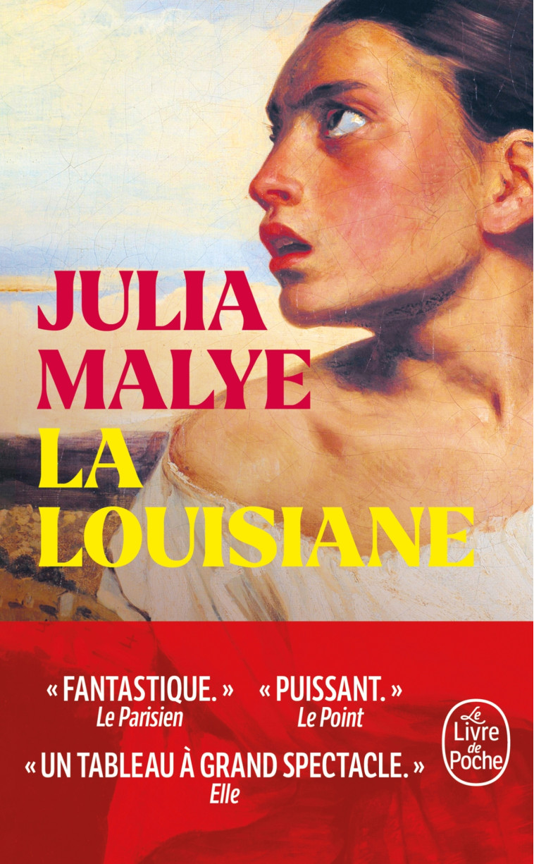 La Louisiane - Julia Malye, Julia Malye - LGF