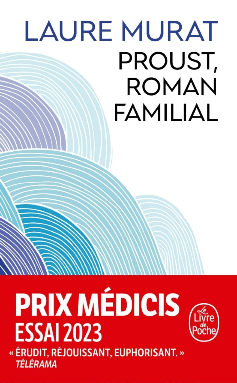 Proust, roman familial - Laure Murat, Laure Murat - LGF