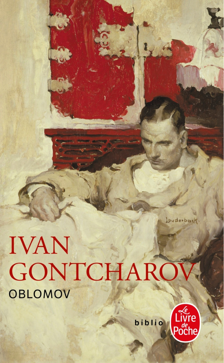 Oblomov - Ivan Gontcharov, Ivan Gontcharov - LGF