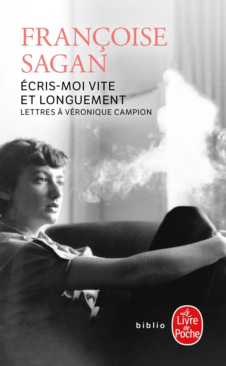 Ecris-moi vite et longuement - Françoise Sagan, Françoise Sagan - LGF