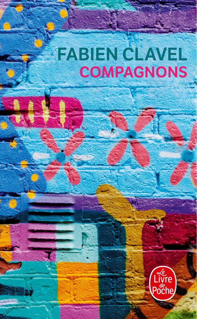 Compagnons - Fabien Clavel, Fabien Clavel - LGF