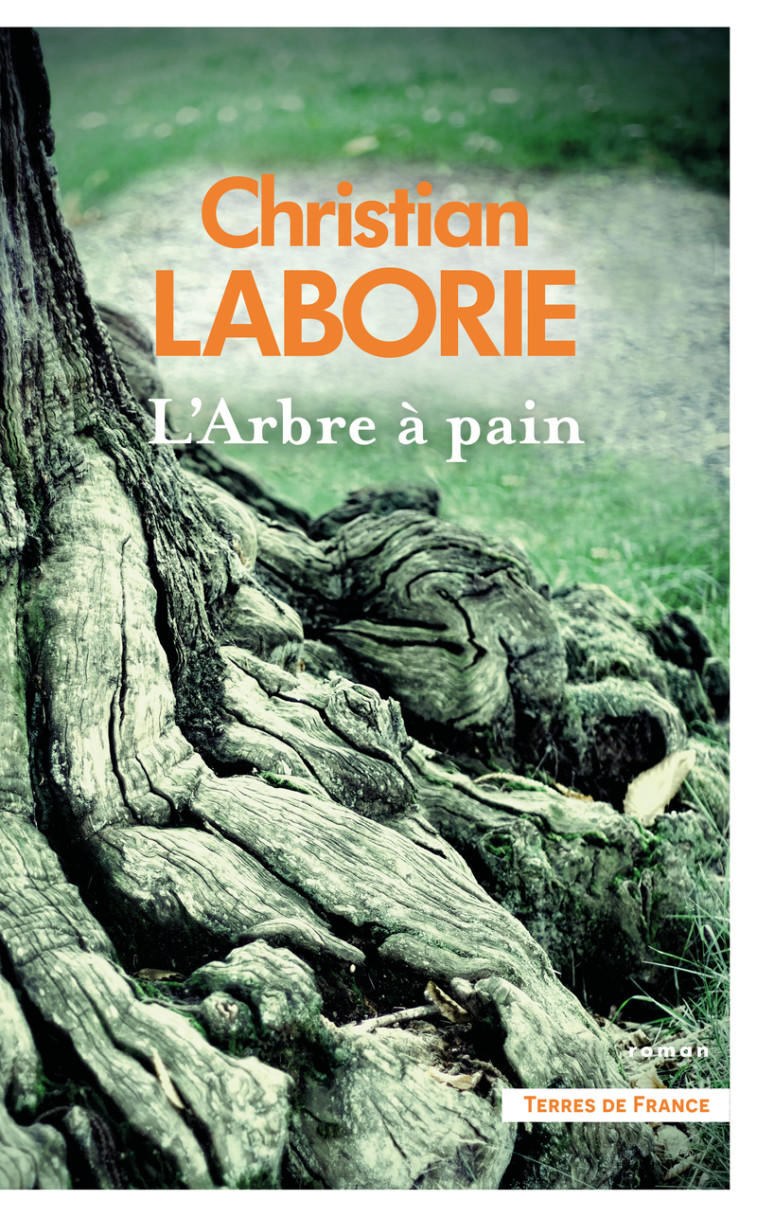 L'Arbre à pain - Christian Laborie, Christian Laborie - PRESSES CITE
