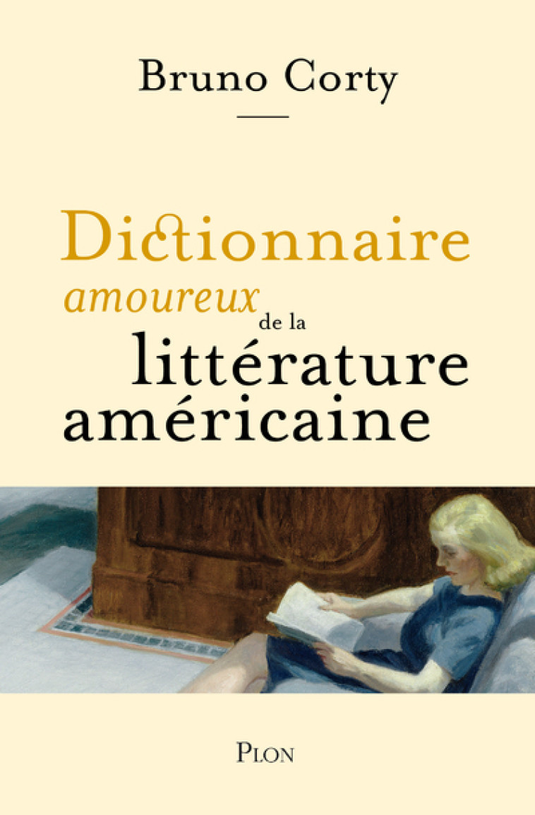 Dictionnaire amoureux de la littérature américaine - Bruno Corty, Alain Bouldouyre, Bruno Corty, Alain Bouldouyre - PLON